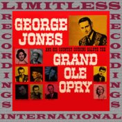 George Jones And His Country Cousins Salute The Grand Ole Opry (HQ Remastered Version)