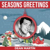 Seasons Greetings - Dean Martin