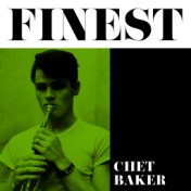 Finest -  Chet Baker