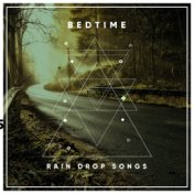 #12 Bedtime Rain Drop Songs