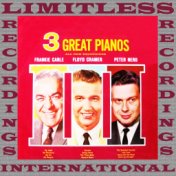 Three Great Pianos (HQ Remastered Version)