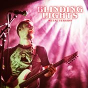 Blinding Lights (Metal Version)