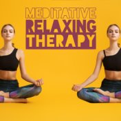 Meditative Relaxing Therapy - After Work Deep Rest, Stress Relief, Zen, New Age Music, Spiritual Sounds