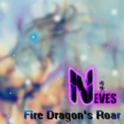 Fire Dragon's Roar