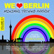 We Love Berlin 4.3 - Minimal Techno Parade (Incl. DJ Mix By Glanz & Ledwa)