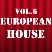 European House, Vol. 6