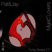 Music Lovers 1/4 - Funky Breakz E.P.