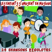 Les enfants s'amusent en musique - 24 chansons rigolotes