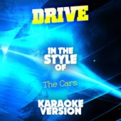 Drive (In the Style of the Cars) [Karaoke Version] - Single