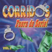 Corridos Fuera de Serie Vol. 1