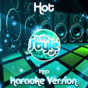 Hot (In the Style of Inna) [Karaoke Version] - Single
