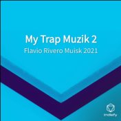 My Trap Muzik 2