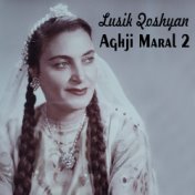 Aghji Maral - 2