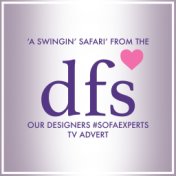 A Swingin' Safari (From the Dfs "Our Designers - Sofa Experts" T.V. Advert)