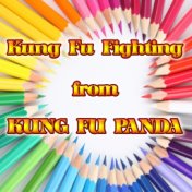 Kung-Fu Fighting (From "Kung Fu Panda")