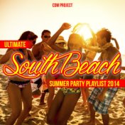 Ultimate South Beach Summer Party Playlist 2014