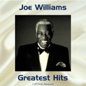 Joe Williams Greatest Hits (All Tracks Remastered)