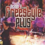 Vicious V Presents: Freestyle Plus