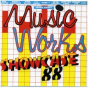 Music Works Showcase '88