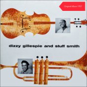 Dizzy Gillespie & Stuff Smith (Original Album 1957)