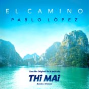 El Camino (Canción Original De La Película "Thi Mai: Rumbo A Vietnam)