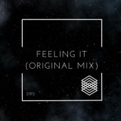 Feeling It (Original Mix)