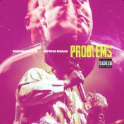 Problems (feat. Afroman)