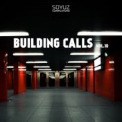 Building Calls, Vol. 10