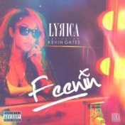 Feenin (feat. Kevin Gates)