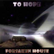 Заброшенный дом (Forsaken House)