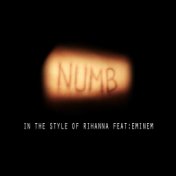 Numb (In The Style of Rihanna feat. Eminem)