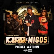 Pocket Watching (feat. Migos)