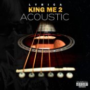 King Me 2 - EP (Acoustic Version)