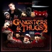 Menace 2 Society Presents: Northern California Gangsters & Thugs, Vol. 2