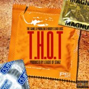 T.H.O.T. (feat. Problem, Huddy & Bad Lucc)