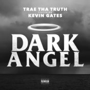 Dark Angel (feat. Kevin Gates)