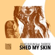 Shed My Skin