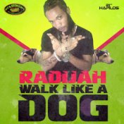 Walk Like a Dogg