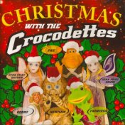 Christmas With The Crocodettes