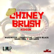 Chiney Brush Riddim