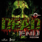 Dead End Riddim