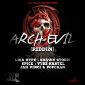 Arch Evil Riddim