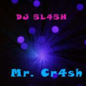 Mr. Cr4sh
