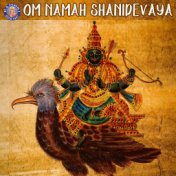 Om Namah Shanidevaya