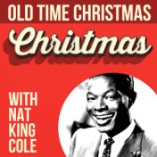 Old Time Christmas With Nat King Cole