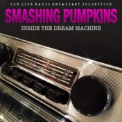 Smashing Pumpkins - Inside the Dream Machine