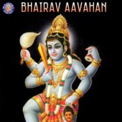 Bhairav Aavahan