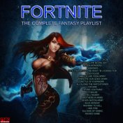 Fortnite - The Complete Fantasy Playlist