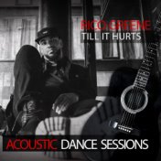 Till It Hurts (Acoustic Dance Sessions)