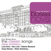 Pure Bossa Nova: The Classic Songs